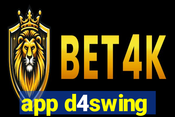 app d4swing